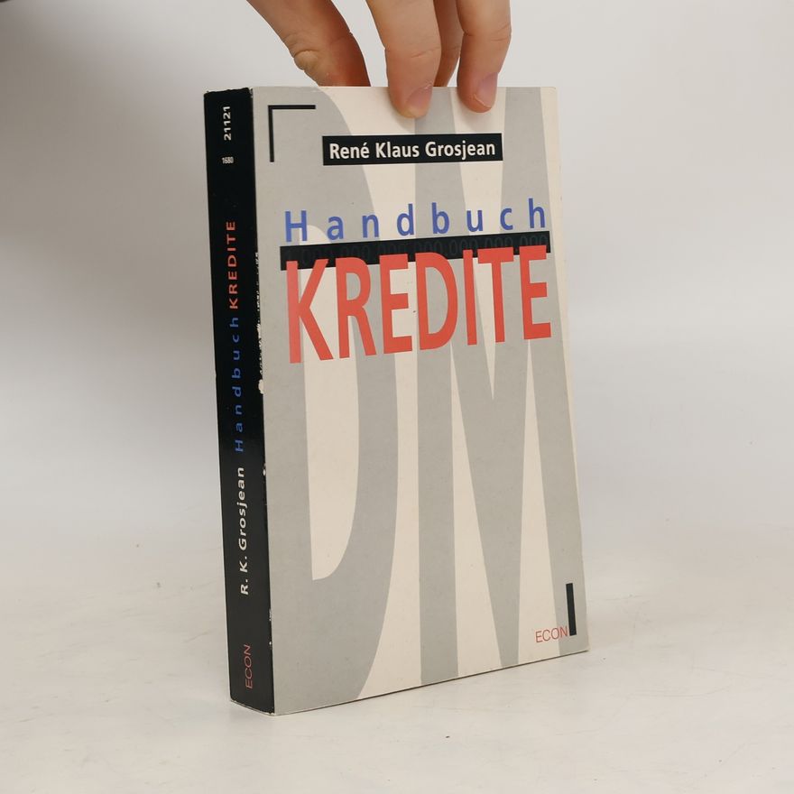 René Klaus Grosjean Handbuch Kredite