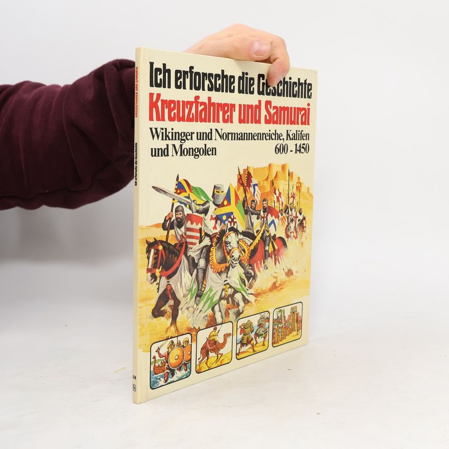 Joseph McEwan Ich erforsche die Geschichte. Kreuzfahrer und Samurai