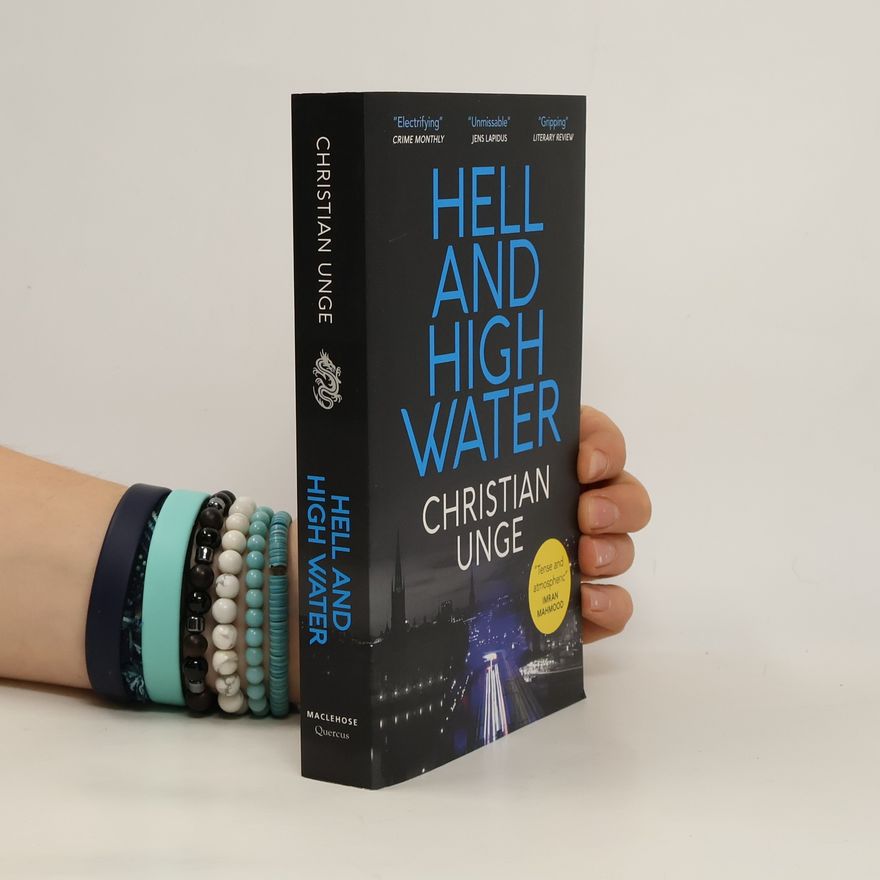 Christian Unge Hell and High Water