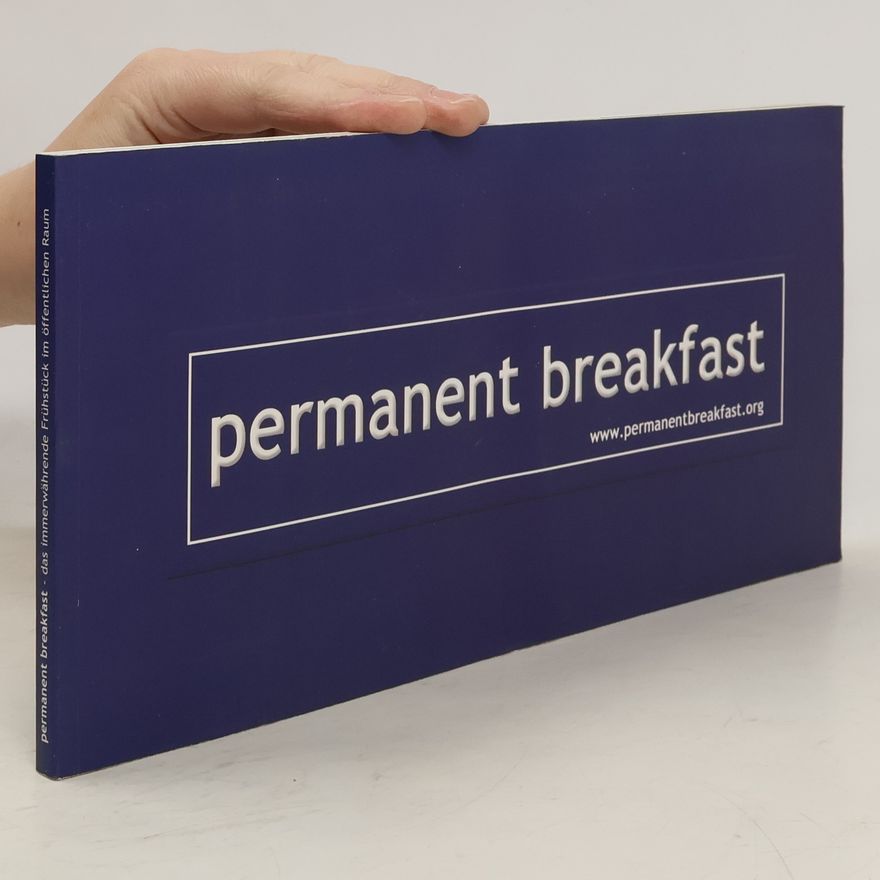 Kolektív autorov Permanent Breakfast, Raumordnungen
