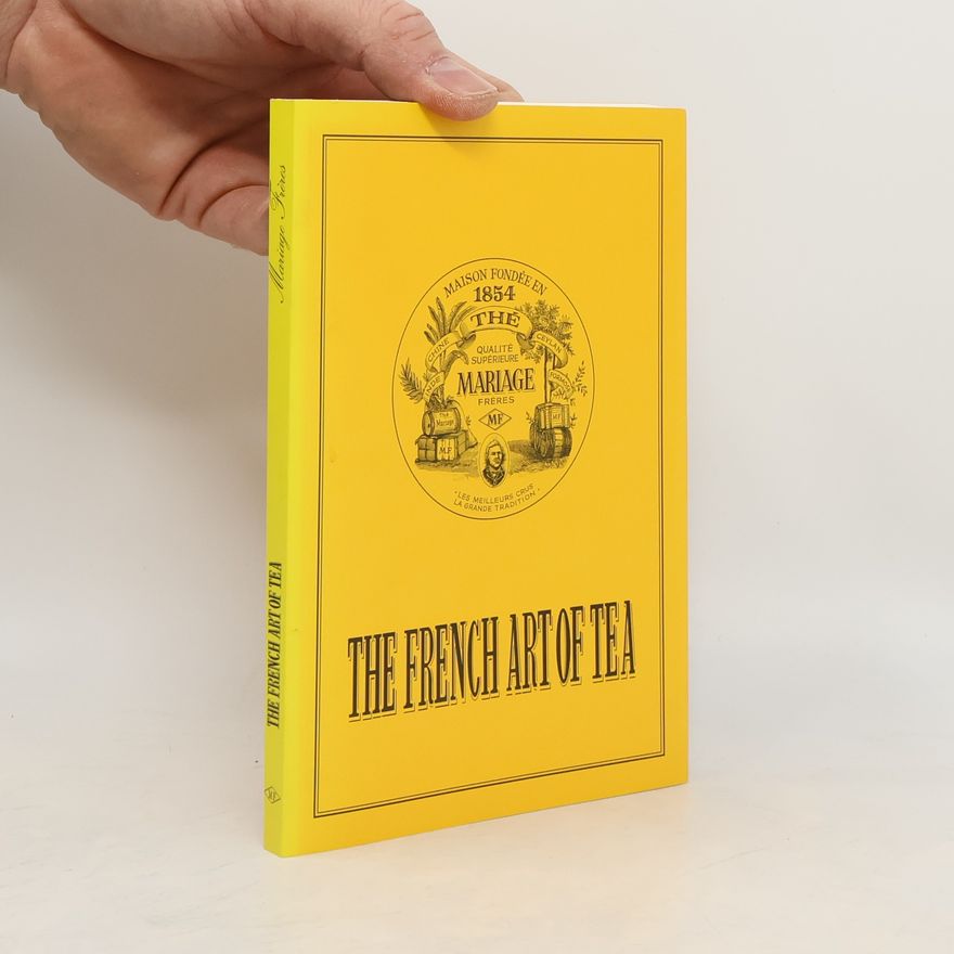 Mariage Fréres  The French Art of Tea