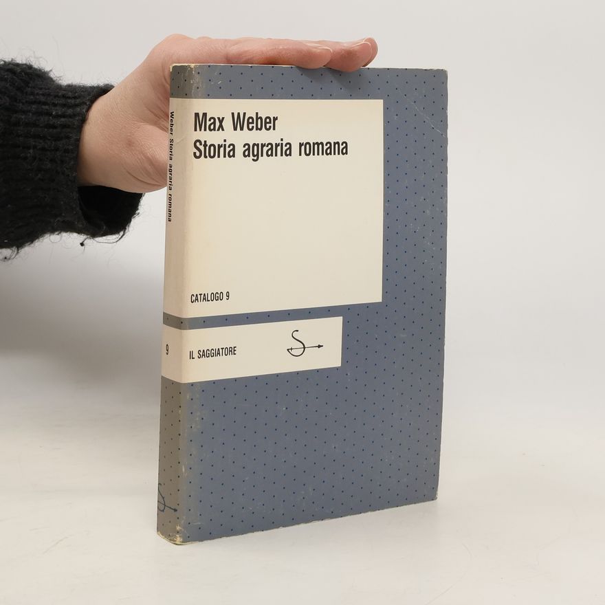 Max Weber Storia agraria romana
