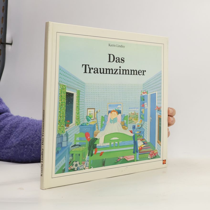 Katrin Lindley Das Traumzimmer