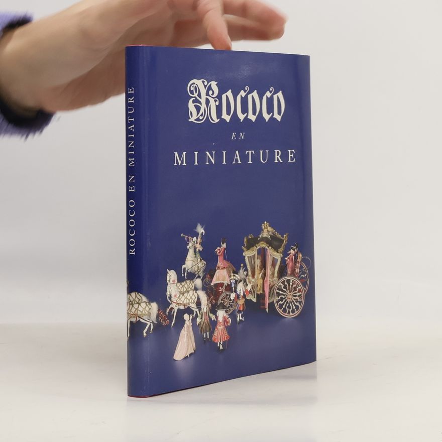 Helga Kämpf-Jansen Rococo en miniature