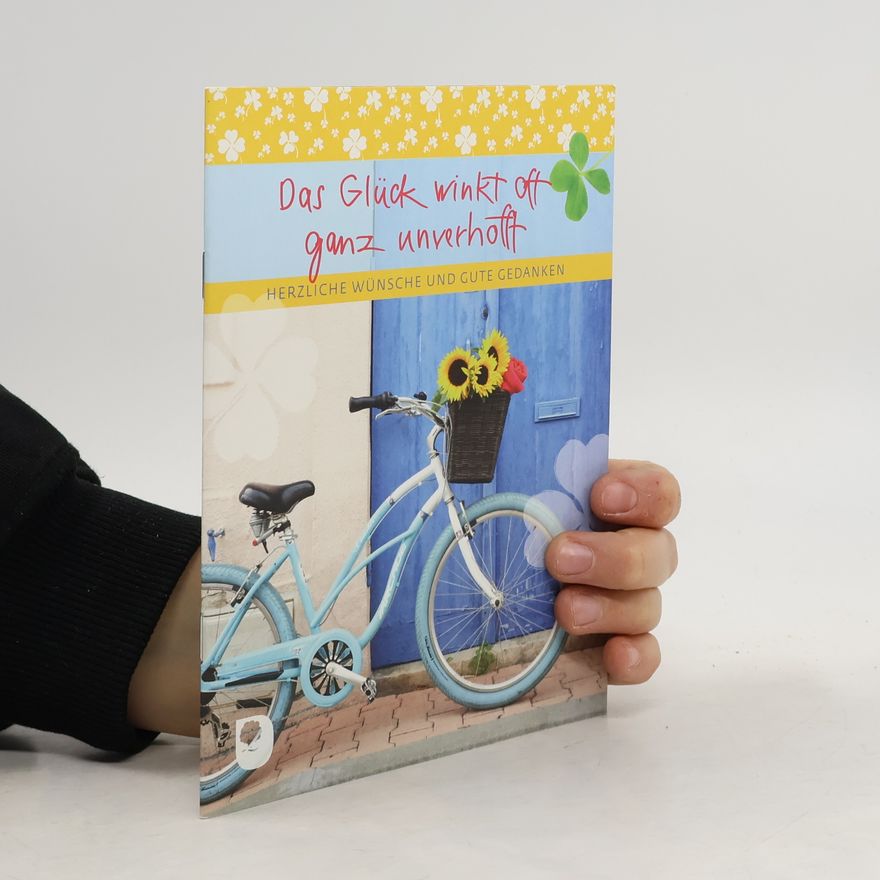 Various authors Das Glück winkt oft ganz unverhofft