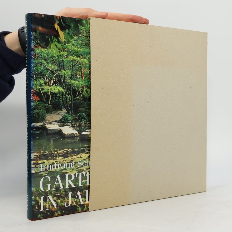 Irmtraud Schaarschmidt Richter Gartenkunst in Japan