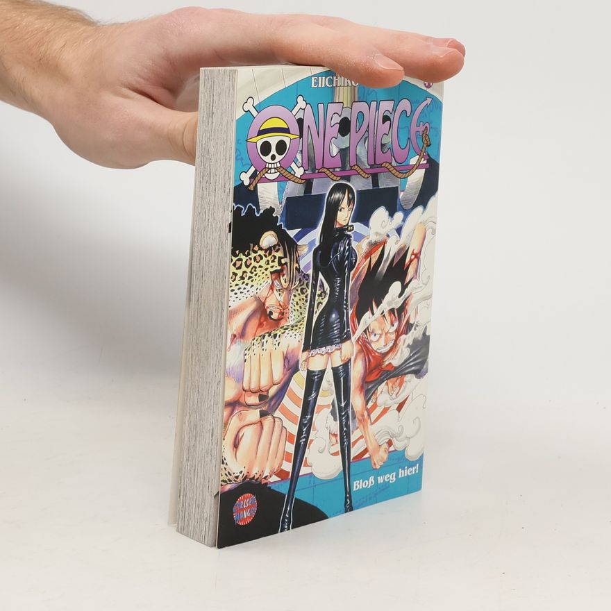 Eiičiró Oda One Piece - Bloß weg hier!