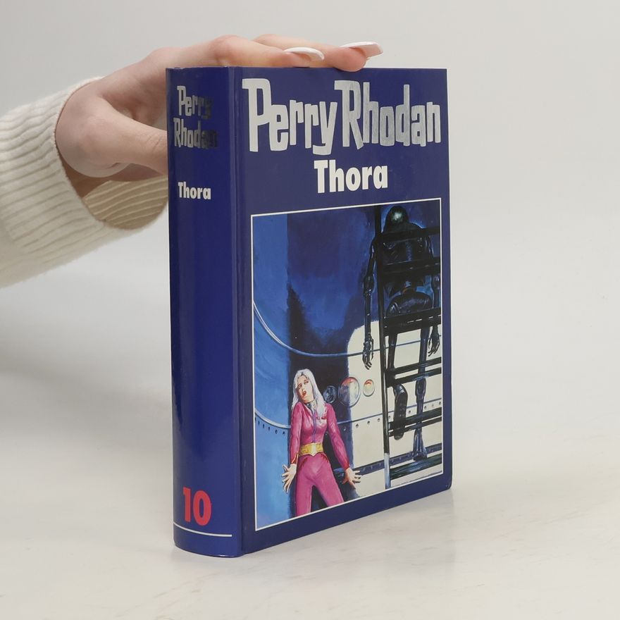 Autorenkollektiv Perry Rhodan 10. Thora