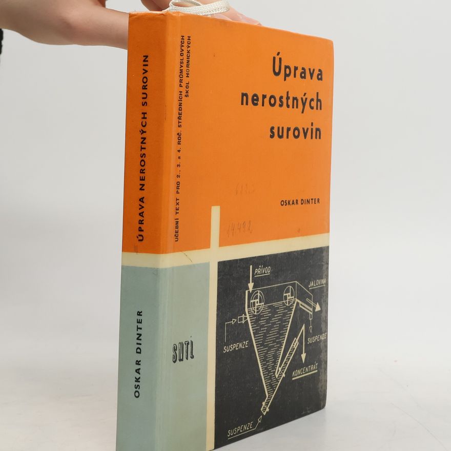 Oskar Dinter Úprava nerostných surovin