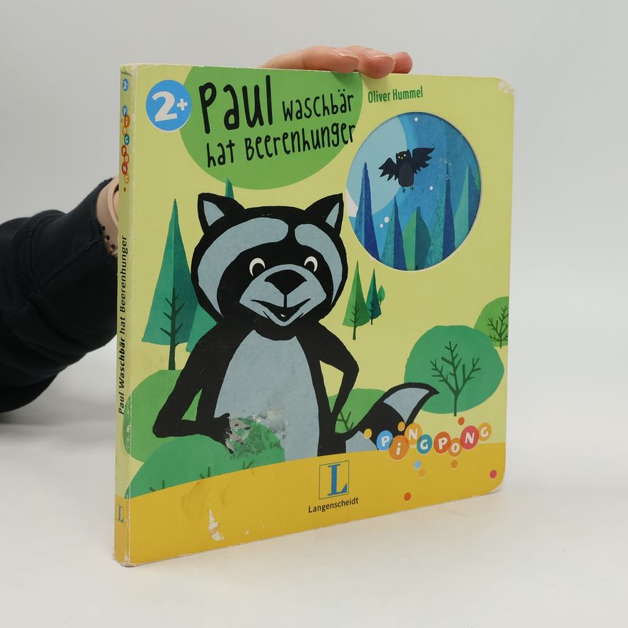 Oliver Hummel Paul Waschbär hat Beerenhunger