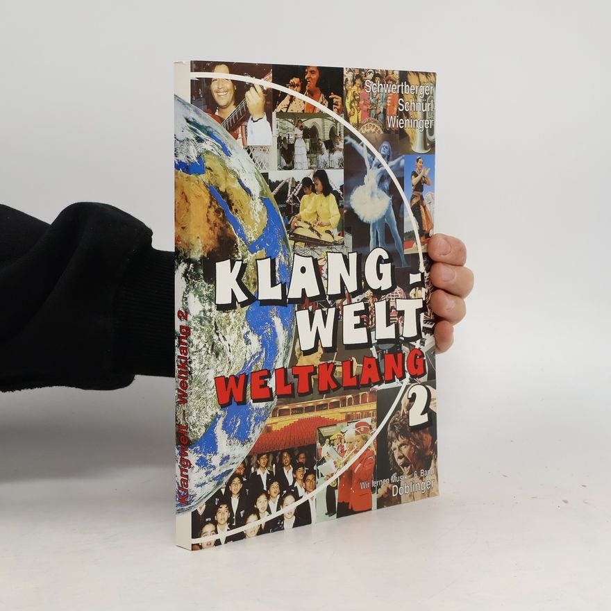Karl Schnürl Klangwelt - Weltklang 2