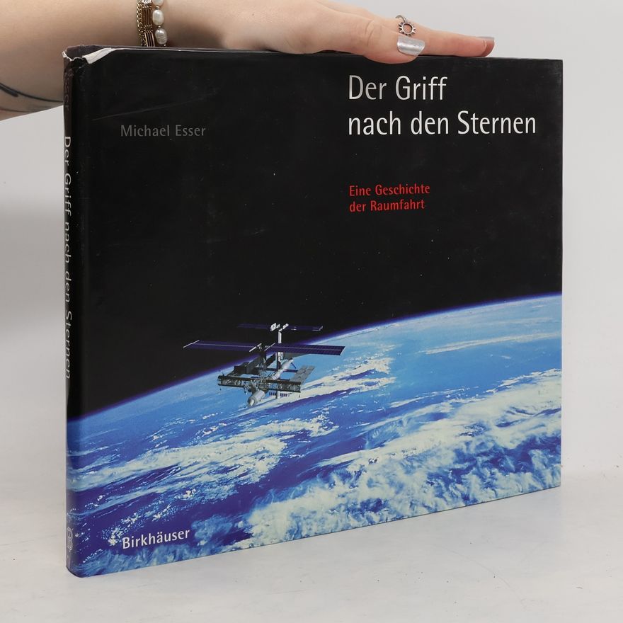 Michael Esser Der Griff nach den Sternen