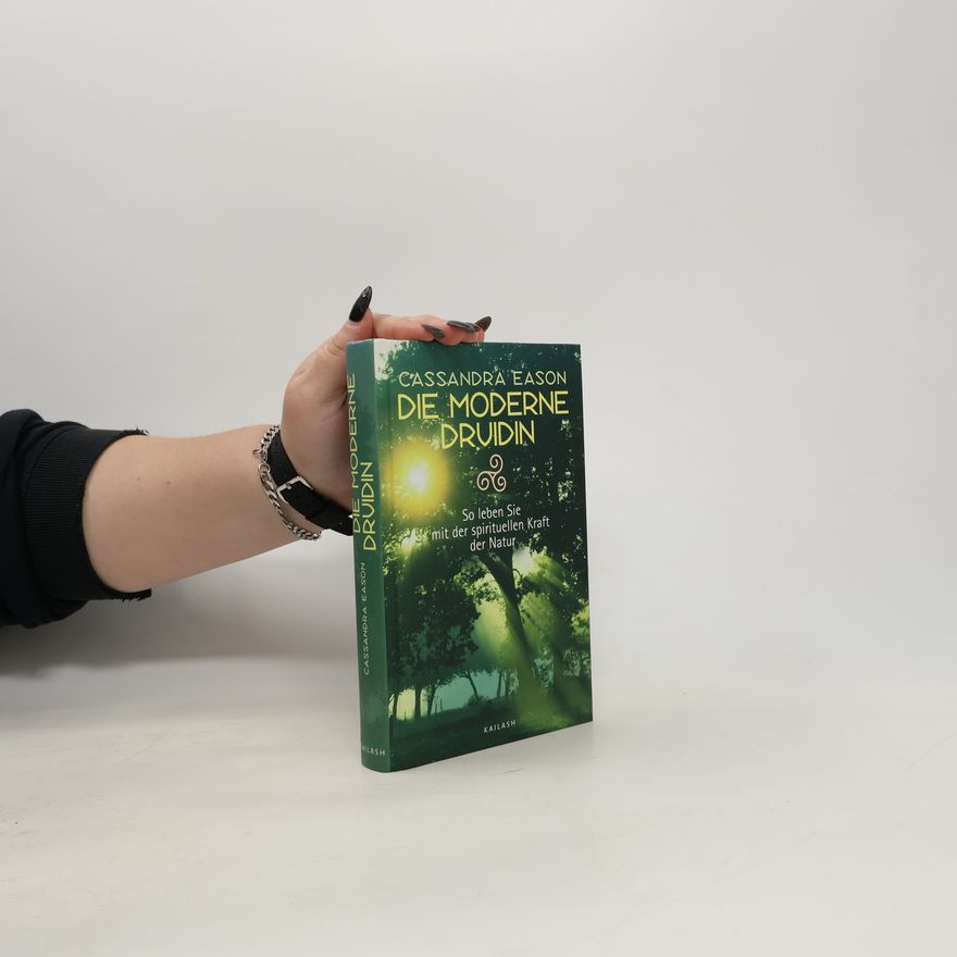 Cassandra Eason Die moderne Druidin