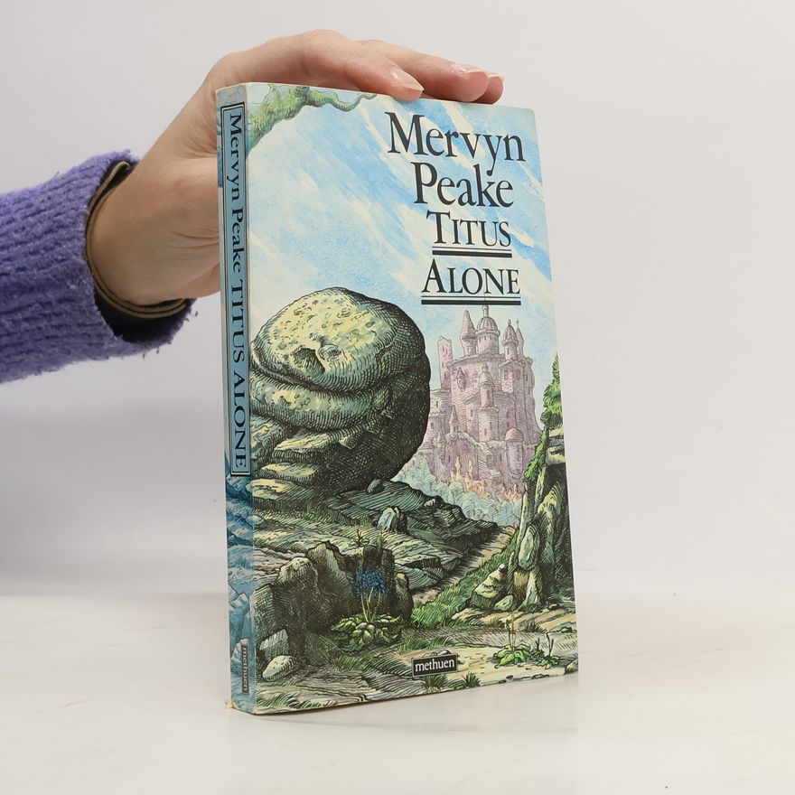 Mervyn Peake Titus Alone