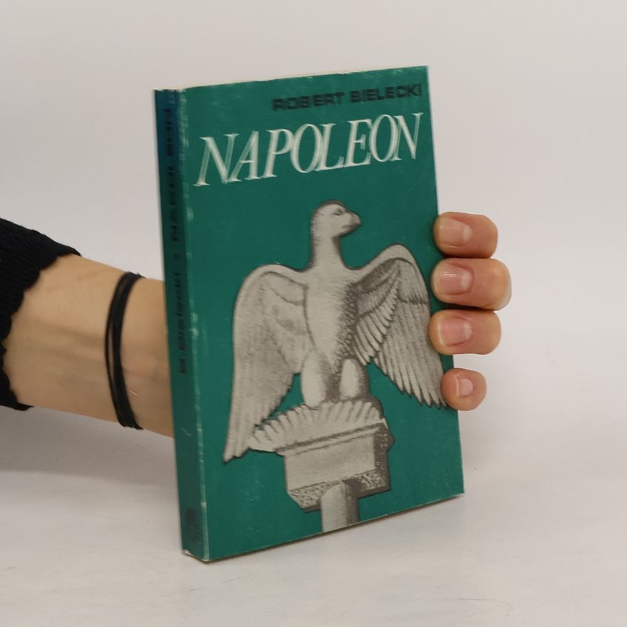 Robert Bielecki Napoleon
