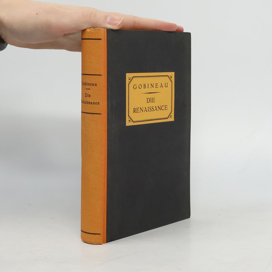 Arthur Graf Gobineau Die Renaissance