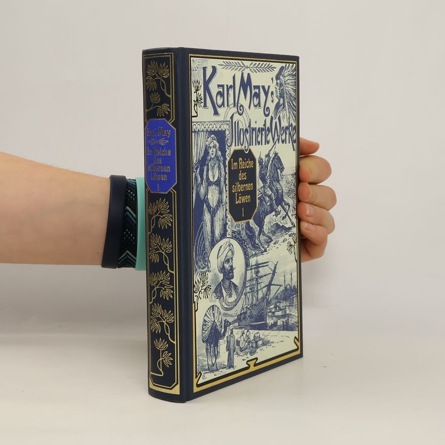Karl May Im Reiche des silbernen Löwen 1