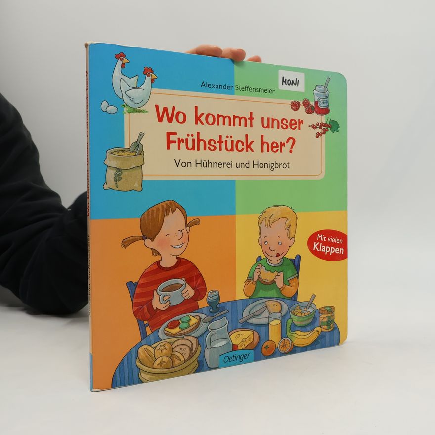 Alexander Steffensmeier Wo kommt unser Frühstück her?