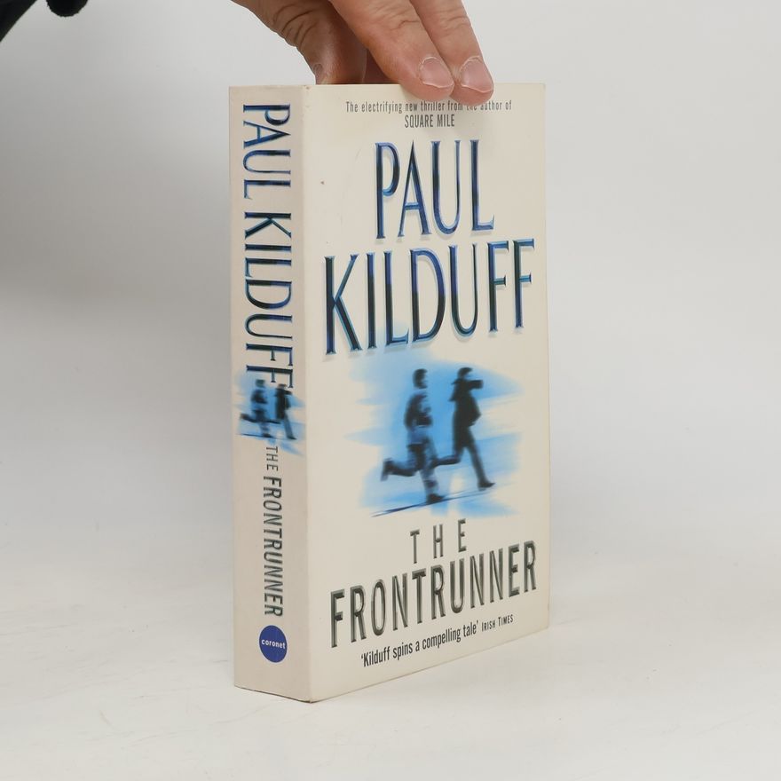 Paul Kilduff The Frontrunner