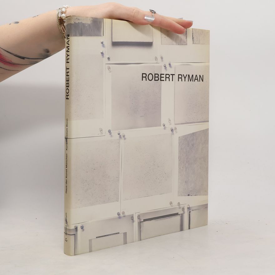 Bernhart Schwenk Robert Ryman