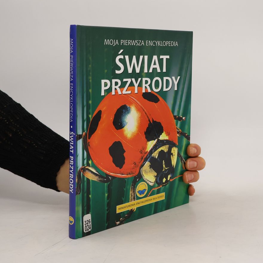 Leslie Colvin Świat przyrody. Moja pierwsza encyklopedia