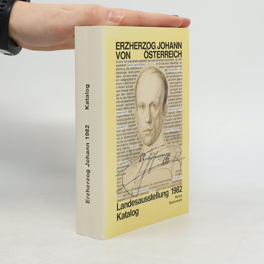 Kolektiv autorů Erzherzog Johann von Österreich