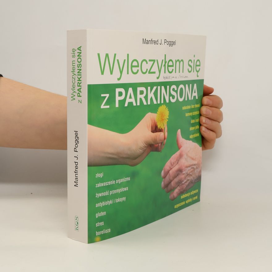 Manfred J. Poggel Wyleczyłem się z Parkinsona