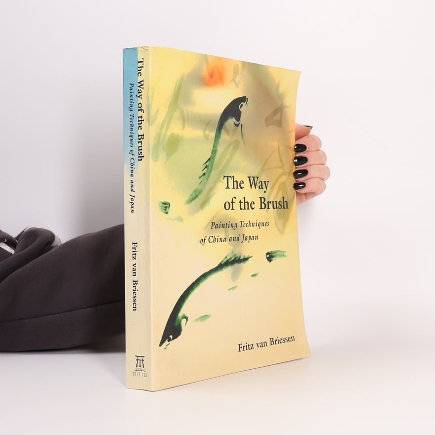 Fritz van Briessen The Way of the Brush