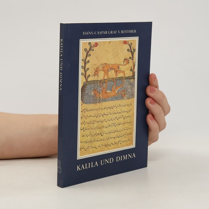 Hans-Caspar von Bothmer Kalila und Dimna