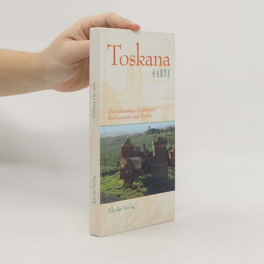 Klaus Lorke Toskana à la carte