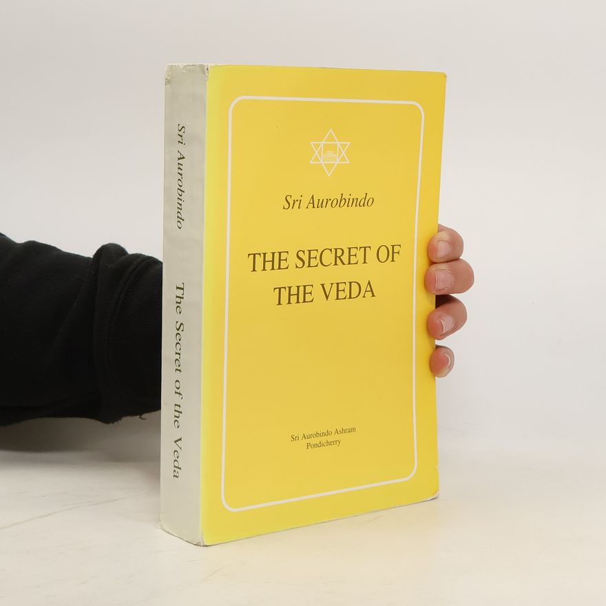 Aurobindo Ghosh The Secret of the Veda