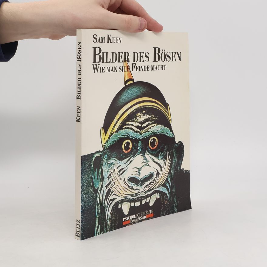 Sam Keen Bilder des Bösen
