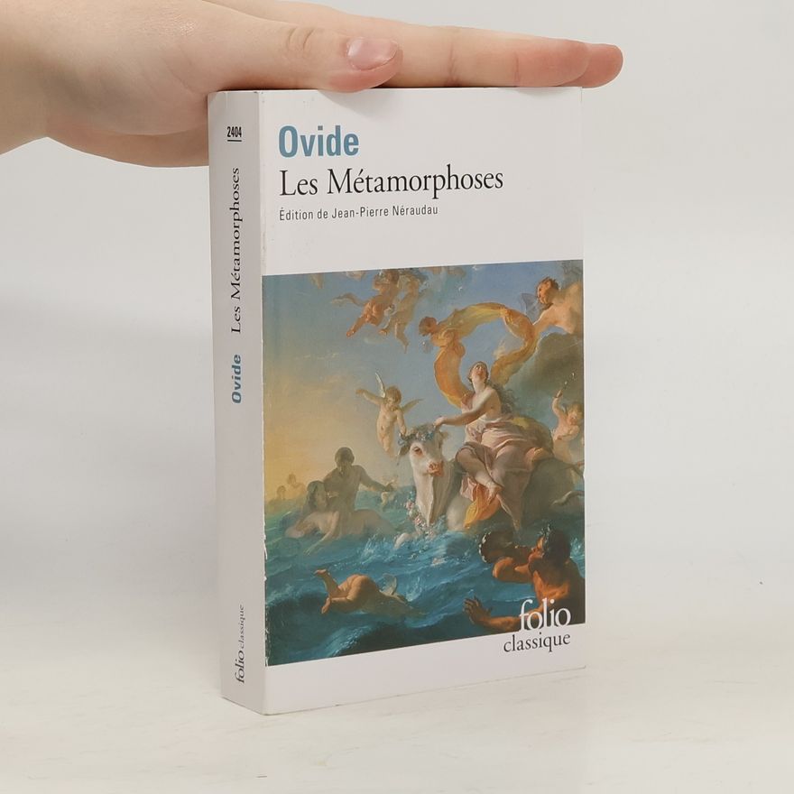 Publius Ovidius Naso Les Métamorphoses