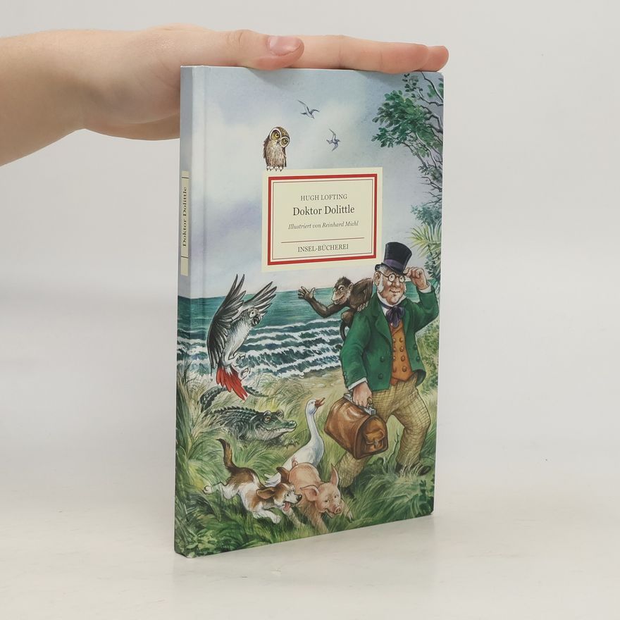 Hugh Lofting Die Geschichte von Doktor Dolittle