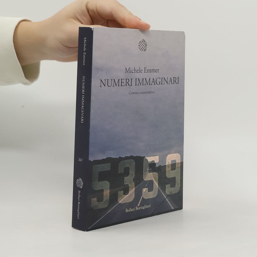 Michele Emmer Numeri immaginari
