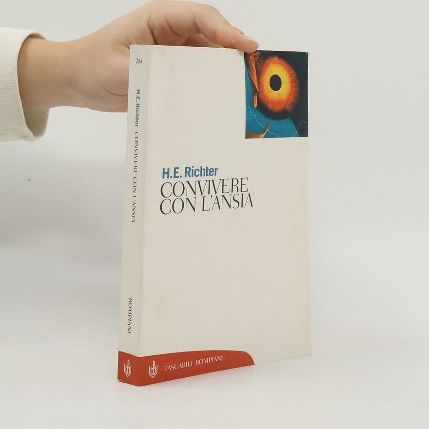 Horst Eberhard Richter Tascabili - 284: Convivere con l'ansia