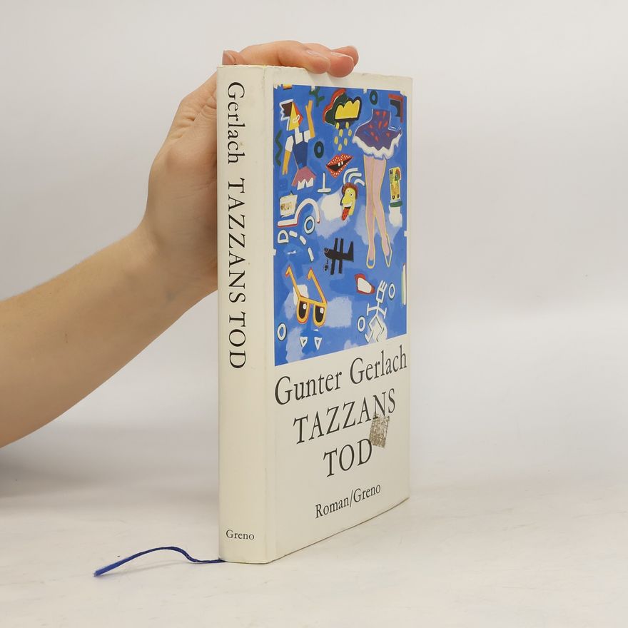 Gunter Gerlach Tazzans Tod