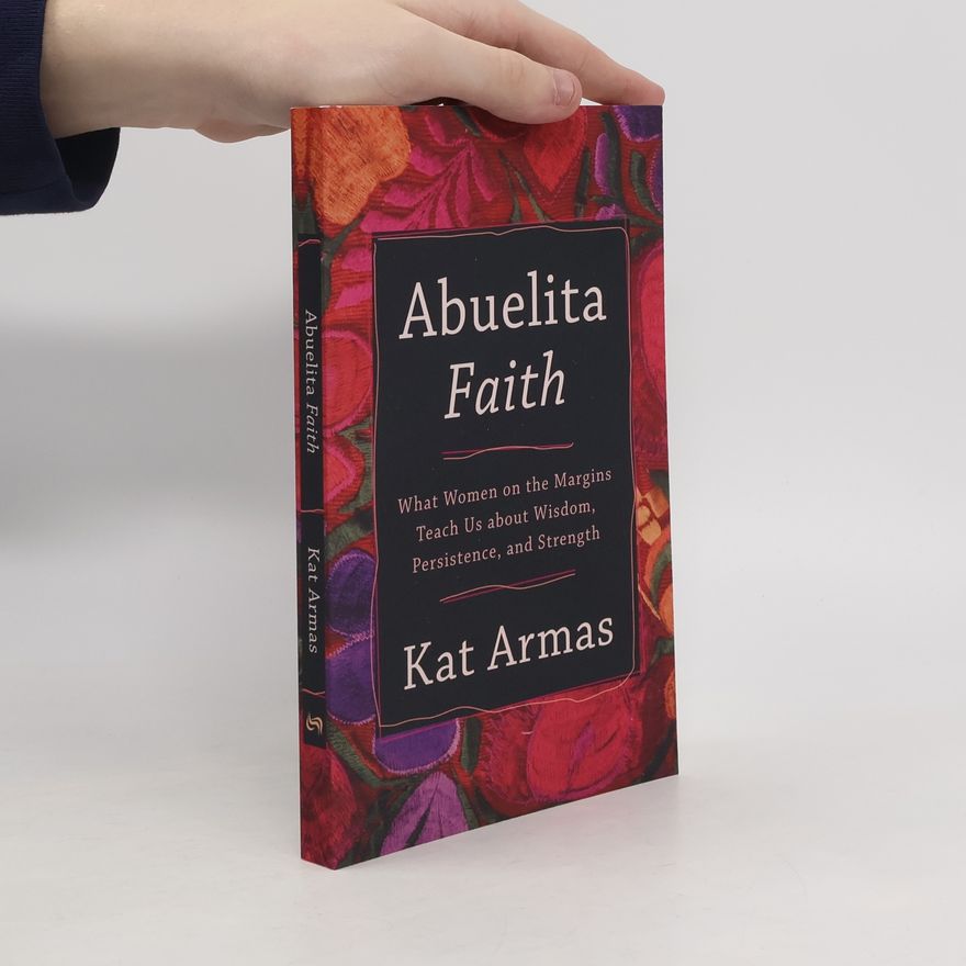 Kat Armas Abuelita Faith