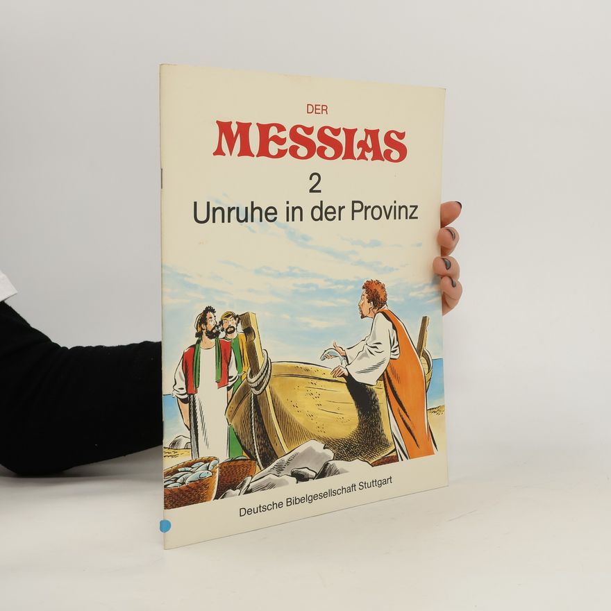 Various authors Des Messias 2. Unruhe in der Provinz