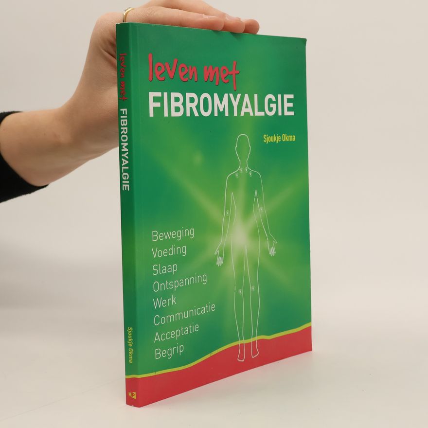 Sjoukje Okma Leven met fibromyalgie