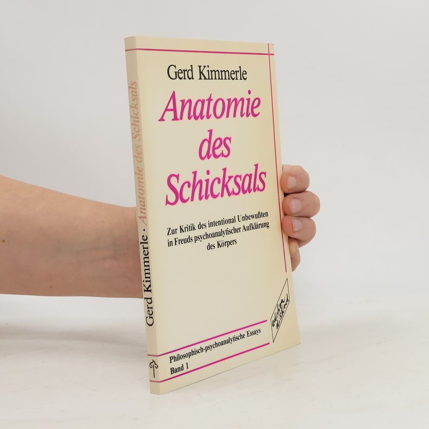 Heinz Kimmerle Anatomie des Schicksals