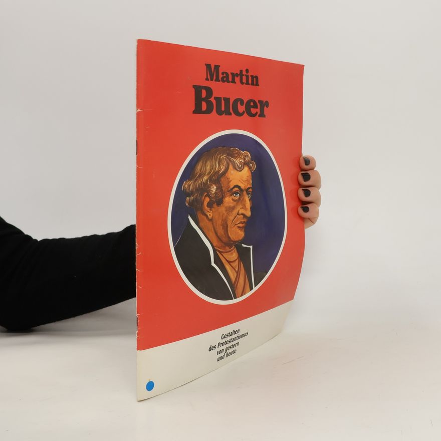 Gottfried Hammann Martin Bucer