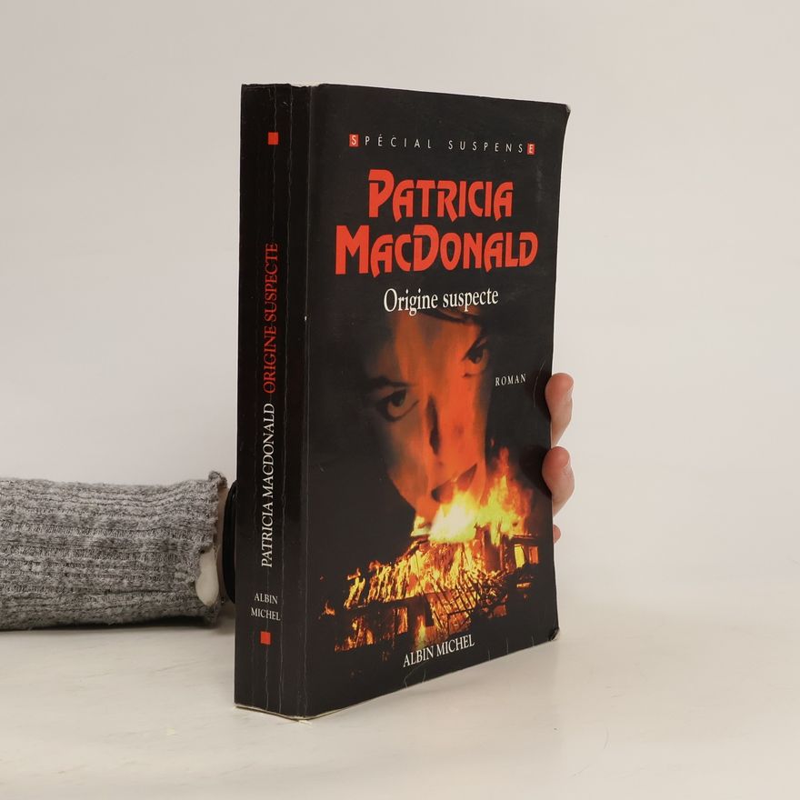 Patricia Macdonald Origine suspecte