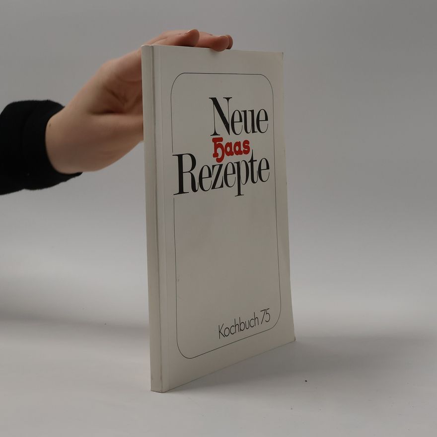 Autorenkollektiv Neue Haas Rezepte 75