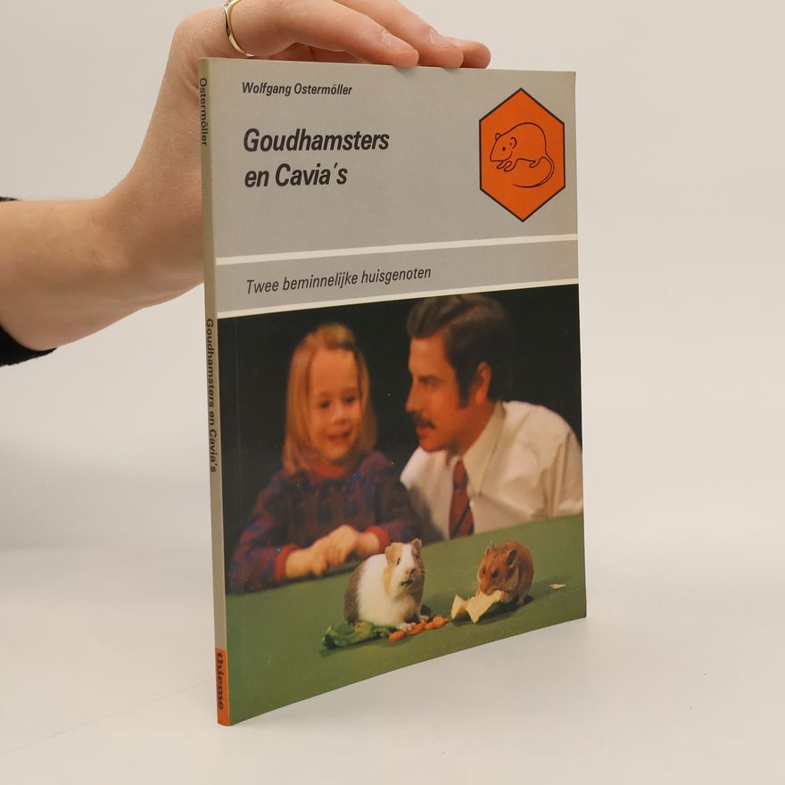 Wolfgang Ostermöller Goudhamsters en cavia's