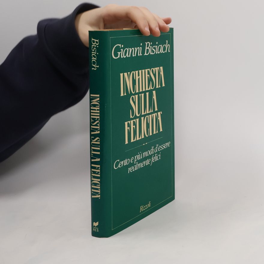 Gianni Bisiach Inchiesta sulla felicità