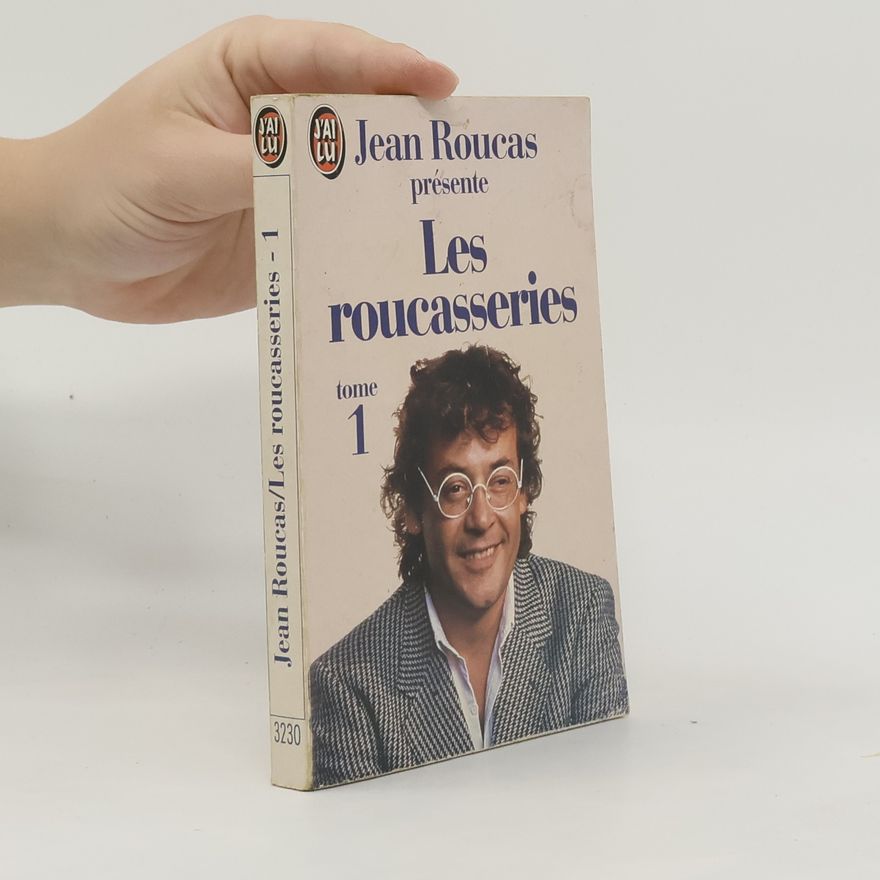 Jean Roucas Les roucasseries 1