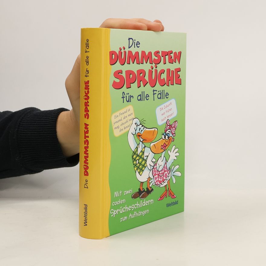 Gerald Drews Die dümmsten Sprüche für alle Fälle