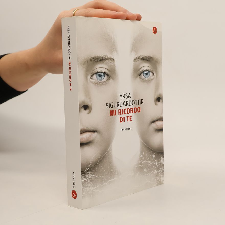 Yrsa Sigurðardóttir Mi ricordo di te