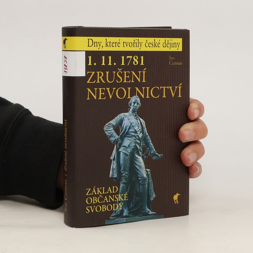 Ivo Cerman 1. 11. 1781 - Zrušení nevolnictví